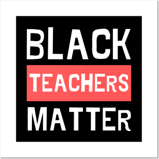 Black Teachers Matter - Digital Typography Lettering Posters and Art